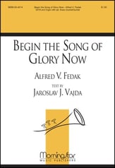 Begin the Song of Glory Now SATB choral sheet music cover